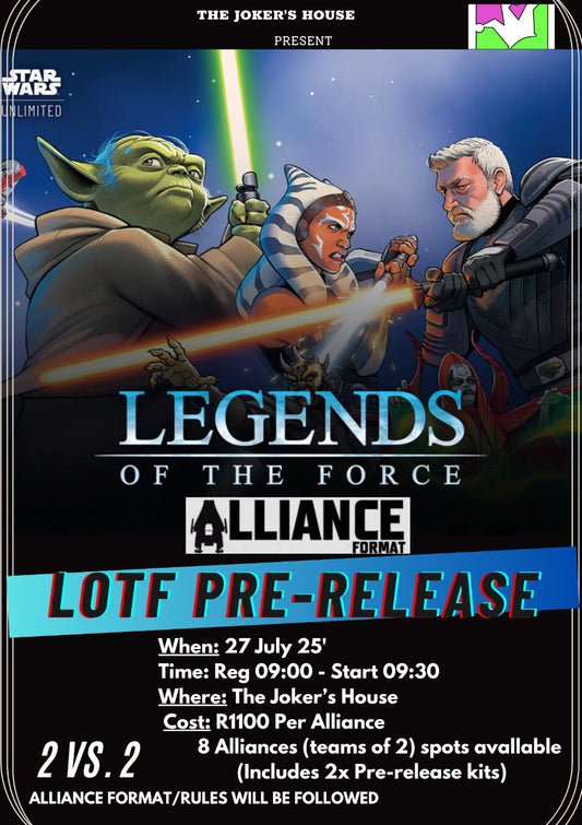 Star Wars Unlimited Pre Release ticket for LOTF Sunday 27th july