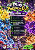 Play Pokémon Cup event poster for Sunday 18 October